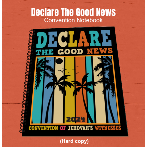 Declare the Good News 2024 Convention Notebook - main
