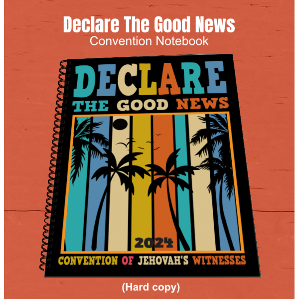 Declare the Good News 2024 Convention Notebook - main