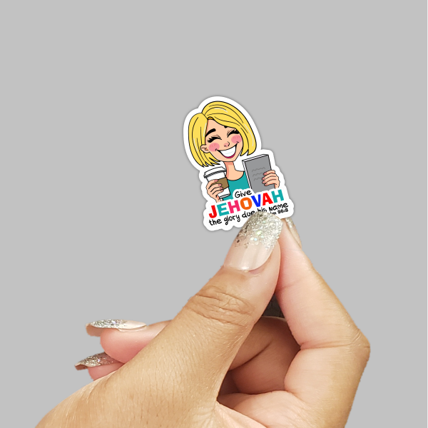 2025 Year Text Sticker - Blonde Sister with Coffee & NWT Bible - Psalm 96:8